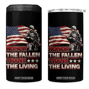 Veteran 4 in 1 Can Cooler Tumbler Honor The Fallen Thank The Living Memorial Day TS09 One Size: 16 oz Black Print Your Wear