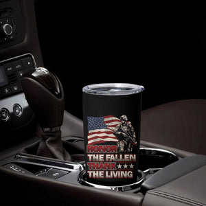 Veteran Tumbler Cup Honor The Fallen Thank The Living Memorial Day TS09 Print Your Wear