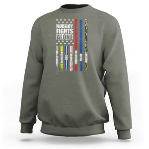Nobody Fights Alone America Flag First Responder Sweatshirt TS09 Military Green Print Your Wear