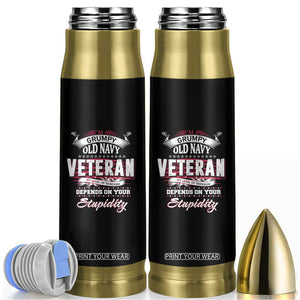 Grumpy Old Navy Veteran Bullet Tumbler My Level Of Sarcasm Depends On Your Level Of Stupidity TS09 Black Print Your Wear