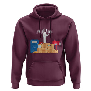 Funny Postal Worker Hoodie I'm Ok TS09 Maroon Print Your Wear