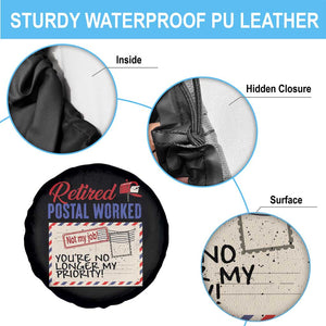 Retired Postal Worker Spare Tire Cover You're No Longer My Priority Not My Job Reitrment TS09 Print Your Wear