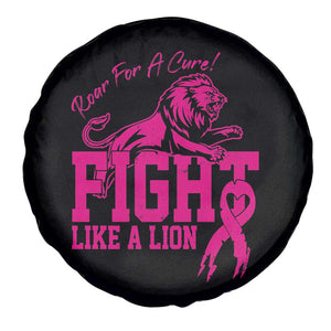 Pink Breast Cancer Spare Tire Cover Fight Like A Lion Roar For A Cure TS09 Print Your Wear