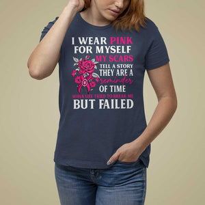 Pink Breast Cancer T Shirt For Women I Wear Pink For Myself My Scars Tell A Story TS09 Navy Print Your Wear