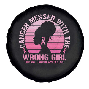 Breast Cancer Spare Tire Cover Cancer Messed With The Wrong Girl TS09 Print Your Wear