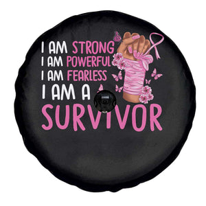 Pink Breast Cancer Spare Tire Cover I Am A Survivor Strong Powerful Fearless TS09 Print Your Wear