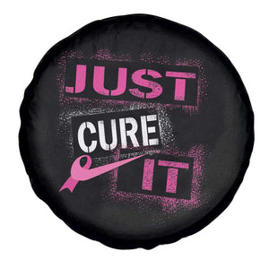 PInk Breast Cancer Spare Tire Cover Just Cure It TS09 Print Your Wear