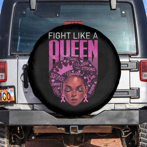 Pink Breast Cancer Warrior Spare Tire Cover Fight Like A Queen TS09 No hole Black Print Your Wear
