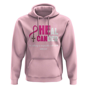 Male Breast Cancer Hoodie He Can Heal Cancer Christian TS09 Light Pink Print Your Wear