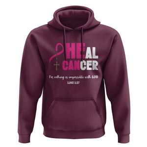 Male Breast Cancer Hoodie He Can Heal Cancer Christian TS09 Maroon Print Your Wear