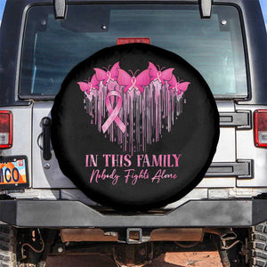 Breast Cancer Spare Tire Cover In This Family Nobody Fights Alone TS09 No hole Black Print Your Wear
