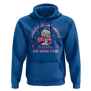 Breast Cancer Childless Cat Lady Hoodie In October We Wear Pink TS09 Royal Blue Print Your Wear
