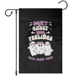 School Counselor Halloween Garden Flag Don't Ghost Your Feelings Spooky Mental Health TS09 Black Print Your Wear