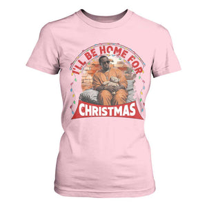 Funny Xmas Diddy Party T Shirt For Women I'll Be Home For Christmas TS09 Light Pink Print Your Wear