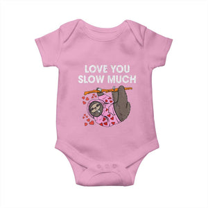 Valentine's Day Baby Onesie Love You Slow Much Cute Sloth Hearts Lazy TS09 Light Pink Print Your Wear