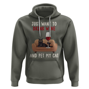 I Just Want to Drink Wine And Pet My Cat Hoodie TS09 Military Green Printyourwear