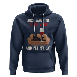 I Just Want to Drink Wine And Pet My Cat Hoodie TS09 Navy Printyourwear