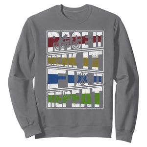 Racing Sweatshirt Race It Break It Fix It Repeat Racer TS09 Charcoal Print Your Wear