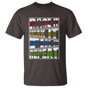 Racing T Shirt Race It Break It Fix It Repeat Racer TS09 Dark Chocolate Print Your Wear