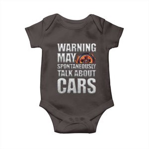 Car Lover Baby Onesie Warning May Spontaneously Talk About Cars TS09 Dark Chocolate Print Your Wear