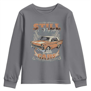 Funny Car Lover Youth Sweatshirt Still Plays With Cars TS09 Charcoal Print Your Wear
