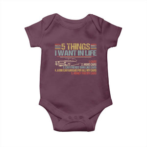 Car Lover Baby Onesie 5 Things I Want In Life Cars More Cars TS09 Maroon Print Your Wear