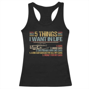 Car Lover Racerback Tank Top 5 Things I Want In Life Cars More Cars TS09 Black Print Your Wear