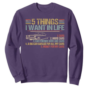 Car Lover Sweatshirt 5 Things I Want In Life Cars More Cars TS09 Purple Print Your Wear