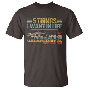 Car Lover T Shirt 5 Things I Want In Life Cars More Cars TS09 Dark Chocolate Print Your Wear
