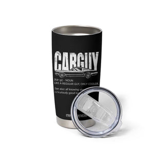 Car Lover Tumbler Cup Car Guy Like A Regular Guy, Only Cooler TS09 Print Your Wear