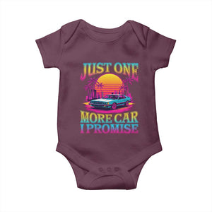 Funny Car Lover Baby Onesie Just One More Car I Promise TS09 Maroon Print Your Wear