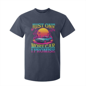Funny Car Lover T Shirt For Kid Just One More Car I Promise TS09 Navy Print Your Wear