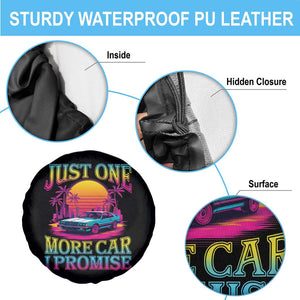 Funny Car Lover Spare Tire Cover Just One More Car I Promise TS09 Print Your Wear