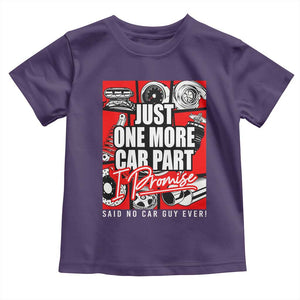Car Lover Toddler T Shirt Just One More Car Part I Promise TS09 Purple Print Your Wear