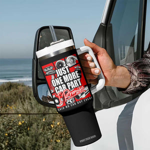 Car Lover Tumbler With Handle Just One More Car Part I Promise TS09 Print Your Wear