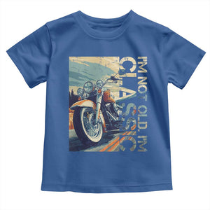 Funny Biker Toddler T Shirt I'm Not Old I'm Classic Motorcycle Rider TS09 Royal Blue Print Your Wear