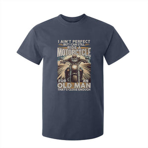 Motorcycle Rider T Shirt For Kid I Ain't Perfect But I Can Still Ride A Motorcycle TS09 Navy Print Your Wear