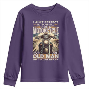Motorcycle Rider Youth Sweatshirt I Ain't Perfect But I Can Still Ride A Motorcycle TS09 Purple Print Your Wear