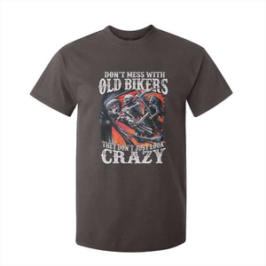 Motorcycle Rider T Shirt For Kid Don't Mess With Old Bikers They Don't Just Look Crazy TS09 Dark Chocolate Print Your Wear