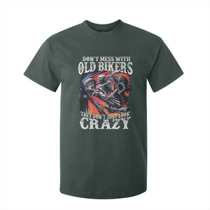 Motorcycle Rider T Shirt For Kid Don't Mess With Old Bikers They Don't Just Look Crazy TS09 Dark Forest Green Print Your Wear