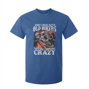 Motorcycle Rider T Shirt For Kid Don't Mess With Old Bikers They Don't Just Look Crazy TS09 Royal Blue Print Your Wear