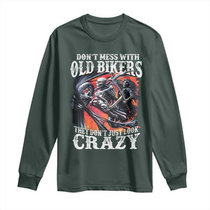 Motorcycle Rider Long Sleeve Shirt Don't Mess With Old Bikers They Don't Just Look Crazy TS09 Dark Forest Green Print Your Wear