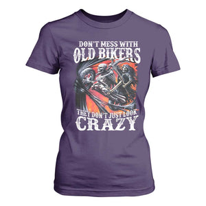 Motorcycle Rider T Shirt For Women Don't Mess With Old Bikers They Don't Just Look Crazy TS09 Purple Print Your Wear