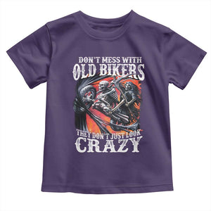 Motorcycle Rider Toddler T Shirt Don't Mess With Old Bikers They Don't Just Look Crazy TS09 Purple Print Your Wear
