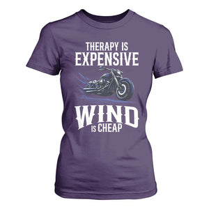 Motorcycle Rider T Shirt For Women Therapy Is Expensive Wind Is Cheap TS09 Purple Print Your Wear