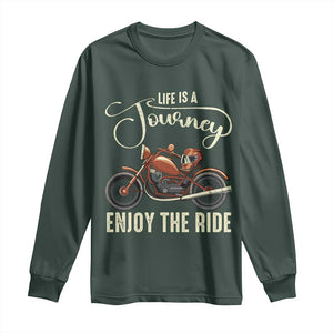 Motorcycle Rider Long Sleeve Shirt Lifes A Journey Enjoy The Ride Biker TS09 Dark Forest Green Print Your Wear