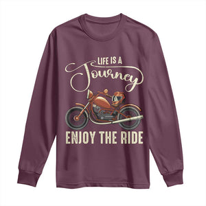 Motorcycle Rider Long Sleeve Shirt Lifes A Journey Enjoy The Ride Biker TS09 Maroon Print Your Wear