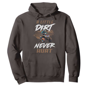 Quad Bike Hoodie A Little Dirt Never Hurt 4 Wheeler TS09 Dark Chocolate Print Your Wear