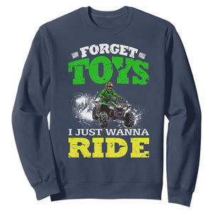 Funny Quad Bike Kid Sweatshirt Forget Toys I Just Wanna Ride TS09 Navy Print Your Wear