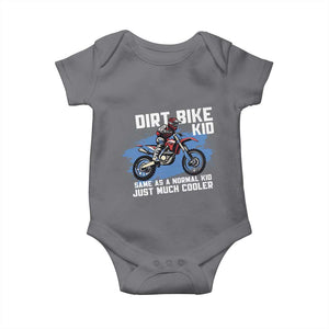 Dirt Bike Kid Baby Onesie Same As A Normal Kid Just Much Cooler TS09 Charcoal Print Your Wear